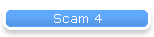 Scam 4